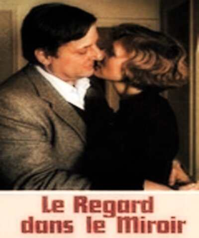 Le regard dans le miroir (1985) постер