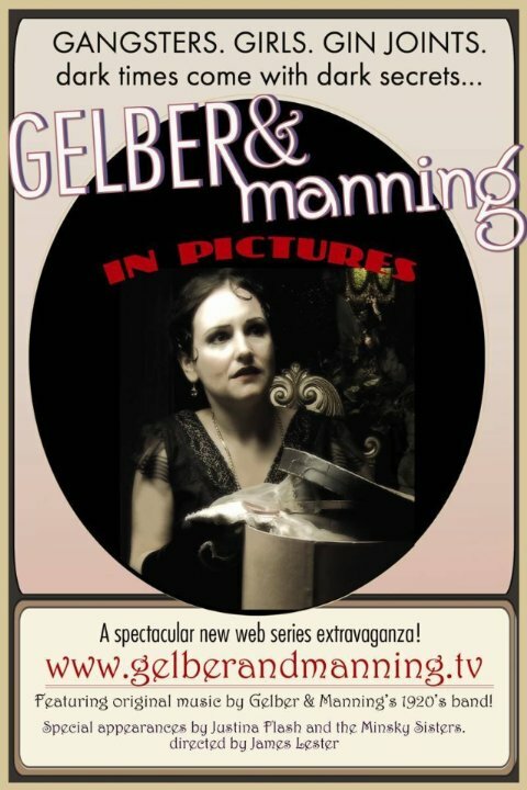 Gelber and Manning in Pictures (2010) постер