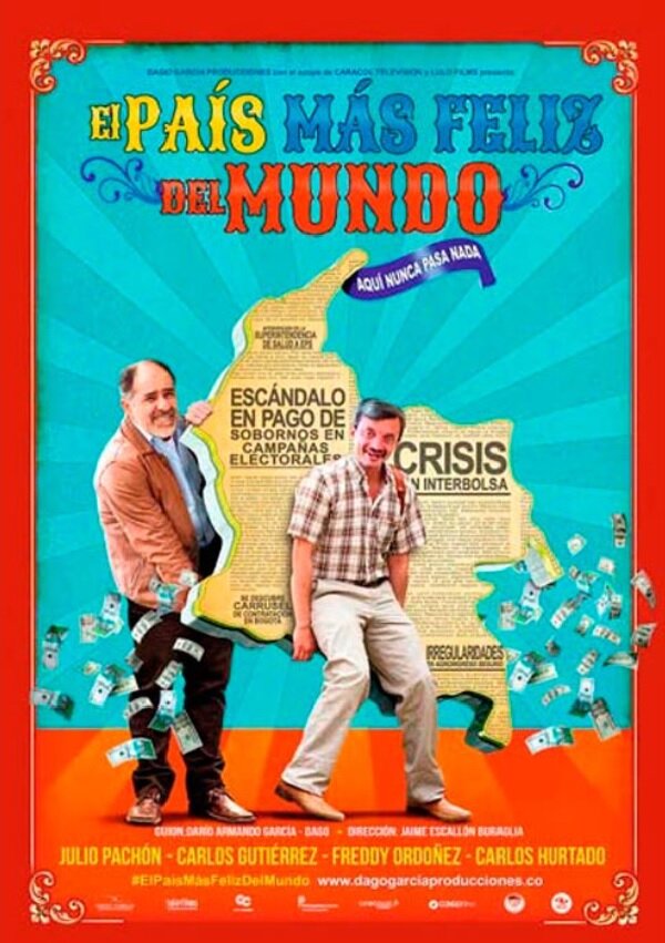 El Pais Mas Feliz Del Mundo (2017) постер