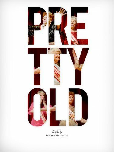 Pretty Old (2012) постер