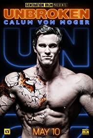 Calum Von Moger: Unbroken (2019)