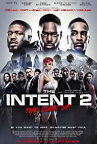 The Intent 2: The Come Up (2018)